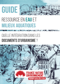 Ressource en Eau et Milieux Aquatiques : Quelle intégration dans les documents d’urbanisme ?