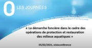 Vidéo : La démarche foncière dans les opérations de restauration des milieux aquatiques