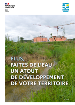 Elus, faites de l’eau un atout du développement de votre territoire