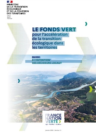 LE FONDS VERT pour l’accélération de la transition écologique dans les territoires : Guide à l’attention des décideurs locaux