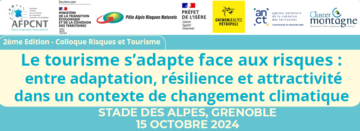 Colloque Risques et Tourisme dans un contexte de changement climatique – Grenoble