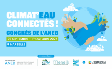 CLIMAT’EAU CONNECTÉS ! Congrès de l’ANEB 2025