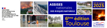 Ouverture de la plateforme d’inscription pour les Assises nationales des risques naturels
