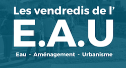 Les Vendredis de l’E.A.U N°9 – 7 novembre 2025