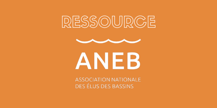 Complément – Contribution de L’ANEB à la mission d’information du Sénat consacrée à la compétence gemapi