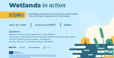 Webinaire Zones humides en action – « De la politique à la pratique : débloquer la restauration des zones humides grâce aux marchés, à la réglementation et aux communautés »