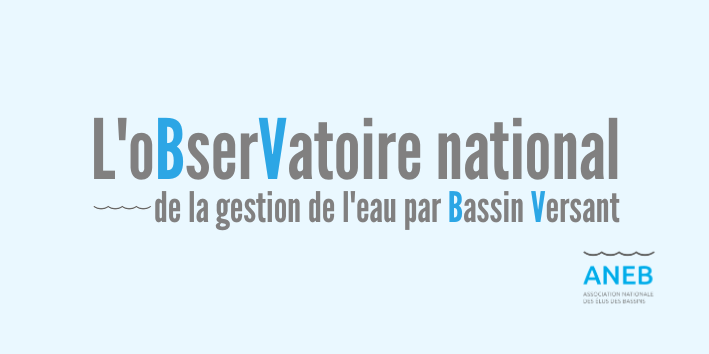 L'oBserVatoire national de la gestion par Bassin Versant